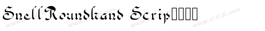 SnellRoundhand Scrip字体转换